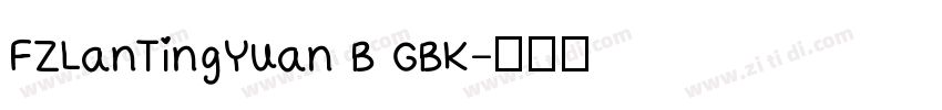 FZLanTingYuan B GBK字体转换